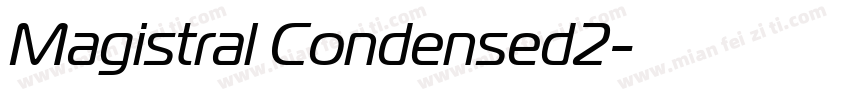 Magistral Condensed2字体转换